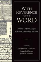 Couverture du livre « With Reverence for the Word: Medieval Scriptural Exegesis in Judaism, » de Jane Dammen Mcauliffe aux éditions Oxford University Press Usa