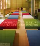 Couverture du livre « Architecture intérieure du monde contemporain » de Susan Yelavich aux éditions Phaidon