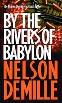 Couverture du livre « By The Rivers Of Babylon » de Nelson Demille aux éditions Epagine