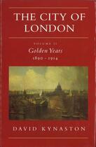 Couverture du livre « The City Of London Volume 2 » de Kynaston David aux éditions Random House Digital
