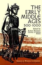 Couverture du livre « Early Middle Ages, 500-1000 » de Brentano Robert aux éditions Free Press