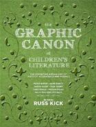 Couverture du livre « The graphic canon of children's literature » de Russ Kick aux éditions Random House Us