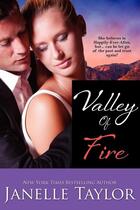 Couverture du livre « Valley of fire » de Janelle Taylor aux éditions Bellebooks