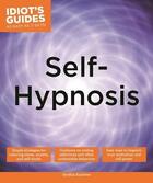 Couverture du livre « SELF-HYPNOSIS » de Synthia Andrews aux éditions Alpha Books