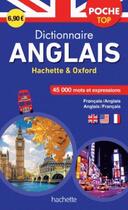 Couverture du livre « Dictionnaire poche top Hachette Oxford ; bilingue anglais » de  aux éditions Hachette Education