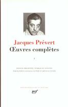 Couverture du livre « Oeuvres complètes Tome 1 » de Jacques Prevert aux éditions Gallimard