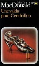 Couverture du livre « Une valda pour Cendrillon » de John Dann Macdonald aux éditions Gallimard