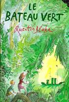 Couverture du livre « Le bateau vert » de Quentin Blake aux éditions Gallimard-jeunesse