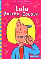 Couverture du livre « Lulu bouche-cousue » de Jacqueline Wilson et Sharratt Nick aux éditions Gallimard-jeunesse