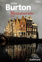 Couverture du livre « Miniaturiste » de Jessie Burton aux éditions Gallimard