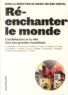 Couverture du livre « Réenchanter le monde » de  aux éditions Gallimard