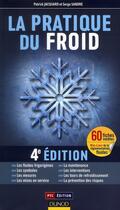 Couverture du livre « La pratique du froid (4e édition) » de Patrick Jacquard et Serge Sandre aux éditions Dunod
