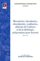 Couverture du livre « Biscotteries, biscuiteries, chocolateries, confiseries, aliments de l'enfance et de la dietetique, preparations pour des » de  aux éditions Documentation Francaise