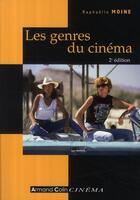 Couverture du livre « Les genres du cinéma » de Raphaelle Moine aux éditions Armand Colin