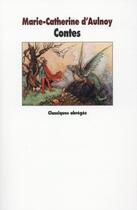 Couverture du livre « Contes » de Marie-Catherine Le Jumel De Barneville Aulnoy aux éditions Ecole Des Loisirs