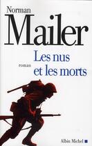 Couverture du livre « Les nus et les morts » de Mailer-N aux éditions Albin Michel