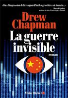 Couverture du livre « La guerre invisible » de Drew Chapman aux éditions Albin Michel