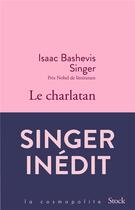 Couverture du livre « Le charlatan » de Isaac Bashevis-Singer aux éditions Stock