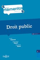 Couverture du livre « Droit public » de Gustave Peiser et Jean-Paul Negrin et Louis Dubouis aux éditions Dalloz