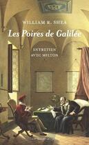 Couverture du livre « Les poires de Galilée : entretien avec Milton » de William R. Shea aux éditions Belles Lettres