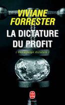 Couverture du livre « La dictature du profit » de Forrester-V aux éditions Le Livre De Poche