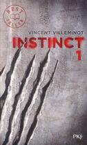 Couverture du livre « Instinct Tome 1 » de Vincent Villeminot aux éditions Pocket Jeunesse