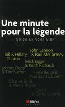 Couverture du livre « Une minute pour la légende » de Nicolas Vollaire aux éditions Rocher