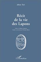 Couverture du livre « Récit de la vie des Lapons » de Johan Turi aux éditions Editions L'harmattan