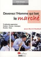 Couverture du livre « Devenez l'homme qui bat le marché » de Jean-David Haddad aux éditions Gualino