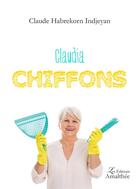 Couverture du livre « Claudia Chiffons » de Claude Habrekorn Indjeyan aux éditions Amalthee