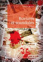 Couverture du livre « Bavures et scandales Tome 2 » de Georges Martinez aux éditions Societe Des Ecrivains