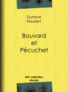 Couverture du livre « Bouvard et Pécuchet » de Gustave Flaubert aux éditions Epagine