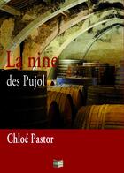 Couverture du livre « La nine des pujol » de Chloé Pastor aux éditions Cap Bear