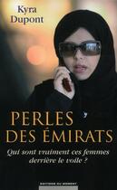 Couverture du livre « Perles des Emirats » de Kyra Dupont aux éditions Editions Du Moment