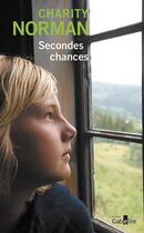 Couverture du livre « Secondes chances » de Charity Norman aux éditions Gabelire