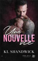 Couverture du livre « Une nouvelle vie » de K.L. Shandwick aux éditions Juno Publishing