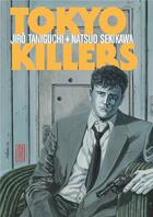 Couverture du livre « Tokyo killer » de Jiro Taniguchi et Natsuo Sekikawa aux éditions Kana