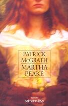 Couverture du livre « Martha peake » de Mc Grath-P aux éditions Calmann-levy