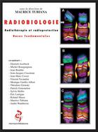 Couverture du livre « Radiobiologie ; radiothérapie et radioprotection ; bases fondamentales » de Maurice Tubiana et Collectif aux éditions Hermann