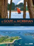 Couverture du livre « Le Golfe du Morbihan » de Huchet Christophe aux éditions Ouest France