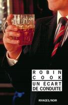 Couverture du livre « Un écart de conduite » de Robin Cook aux éditions Rivages