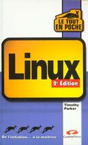 Couverture du livre « Le Tout En Poche Linux » de Timothy Parker aux éditions Campuspress