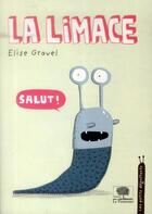 Couverture du livre « La limace » de Elise Gravel aux éditions Le Pommier