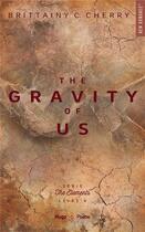 Couverture du livre « The elements Tome 4 : The gravity of us » de Brittainy C. Cherry aux éditions Hugo Poche