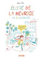 Couverture du livre « Éloge de la névrose en 10 syndromes » de Leslie Plee aux éditions Delcourt