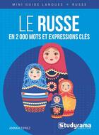 Couverture du livre « Mini guide langues : Le russe en 2 000 mots et expressions clés » de Annah Tiprez aux éditions Studyrama