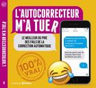 Couverture du livre « L'autocorrecteur m'a tuer » de  aux éditions Prisma