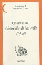 Couverture du livre « Contes massa d'écureuil et de sauterelle (Tchad) » de Jean Goulard aux éditions Karthala