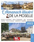 Couverture du livre « Almanach illustre de la Moselle 2022 » de  aux éditions Editions Sutton