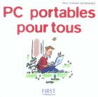 Couverture du livre « Pc Portables Pour Tous » de Paul Durand Degranges aux éditions First